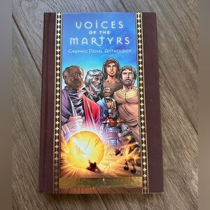 Voices of the Martyrs Graphic Novel Anthology Hardcover Book